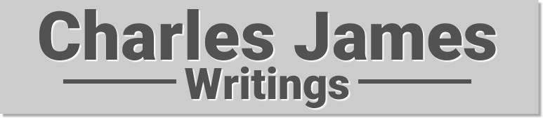 Charles James Writings